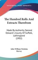 The Hundred Rolls And Extracts Therefrom