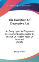 The Evolution Of Decorative Art