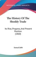 The History Of The Shoddy Trade