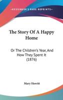The Story Of A Happy Home