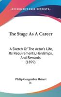 The Stage As A Career