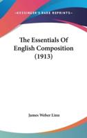 The Essentials Of English Composition (1913)