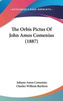 The Orbis Pictus Of John Amos Comenius (1887)