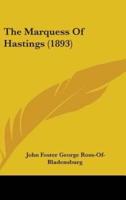 The Marquess Of Hastings (1893)