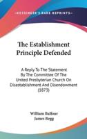 The Establishment Principle Defended