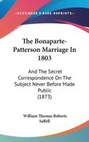 The Bonaparte-Patterson Marriage In 1803