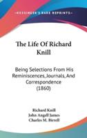 The Life of Richard Knill