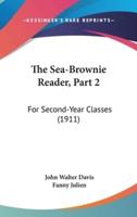 The Sea-Brownie Reader, Part 2