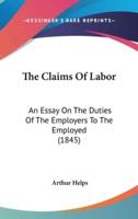 The Claims Of Labor