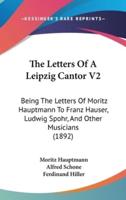 The Letters Of A Leipzig Cantor V2