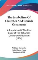 The Symbolism Of Churches And Church Ornaments