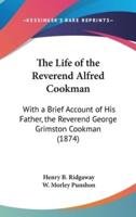 The Life of the Reverend Alfred Cookman
