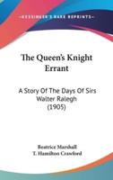 The Queen's Knight Errant