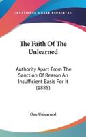The Faith Of The Unlearned
