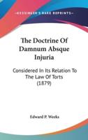 The Doctrine Of Damnum Absque Injuria