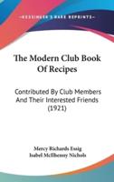 The Modern Club Book Of Recipes