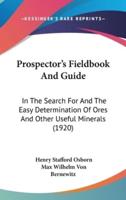 Prospector's Fieldbook And Guide