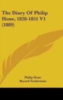 The Diary Of Philip Hone, 1828-1851 V1 (1889)
