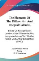 The Elements Of The Differential And Integral Calculus