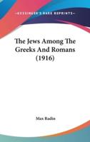 The Jews Among The Greeks And Romans (1916)