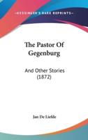 The Pastor Of Gegenburg