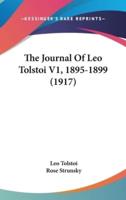 The Journal Of Leo Tolstoi V1, 1895-1899 (1917)