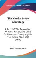 The Nowlin-Stone Genealogy