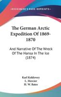 The German Arctic Expedition Of 1869-1870