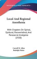 Local And Regional Anesthesia