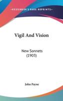 Vigil And Vision