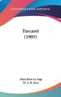 Turcaret (1905)