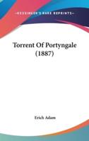 Torrent Of Portyngale (1887)