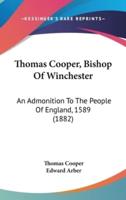 Thomas Cooper, Bishop Of Winchester