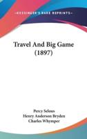 Travel And Big Game (1897)