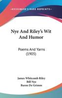 Nye And Riley's Wit And Humor