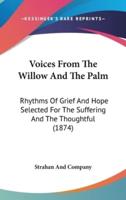 Voices From The Willow And The Palm