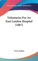 Voluntaries For An East London Hospital (1887)