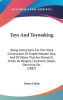Toys And Toymaking