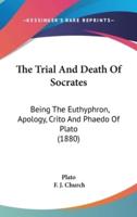 The Trial And Death Of Socrates