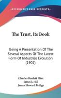 The Trust, Its Book