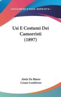 Usi E Costumi Dei Camorristi (1897)