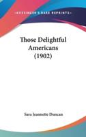 Those Delightful Americans (1902)