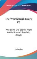 The Wortlebank Diary V3