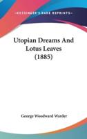 Utopian Dreams And Lotus Leaves (1885)