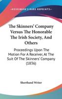 The Skinners' Company Versus The Honorable The Irish Society, And Others