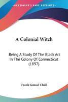 A Colonial Witch