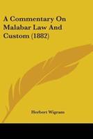 A Commentary On Malabar Law And Custom (1882)
