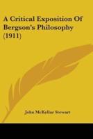 A Critical Exposition of Bergson's Philosophy (1911)