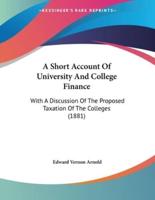 A Short Account Of University And College Finance