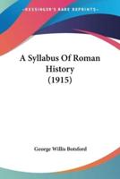 A Syllabus Of Roman History (1915)